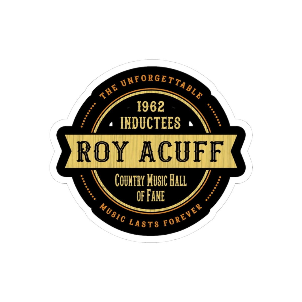 Roy Acuff APR27 Music D5286 Sticker | Colby Acuff - Official stickers merchandise